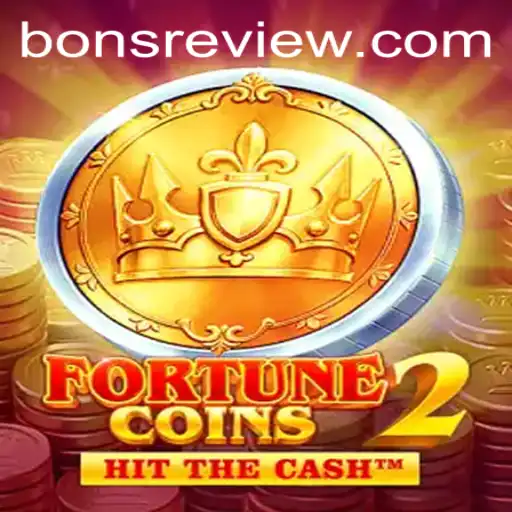 Exploring FortuneCoins2: A Detailed Guide on Bons and Game Mechanics