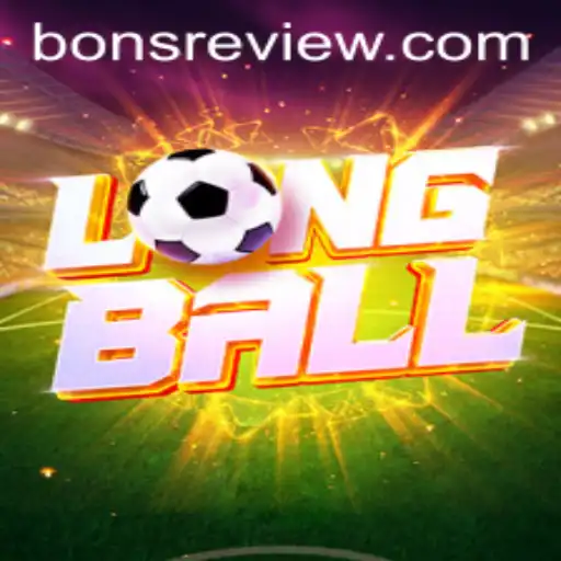 Explore the Exciting World of LongBall and the Role of Bons